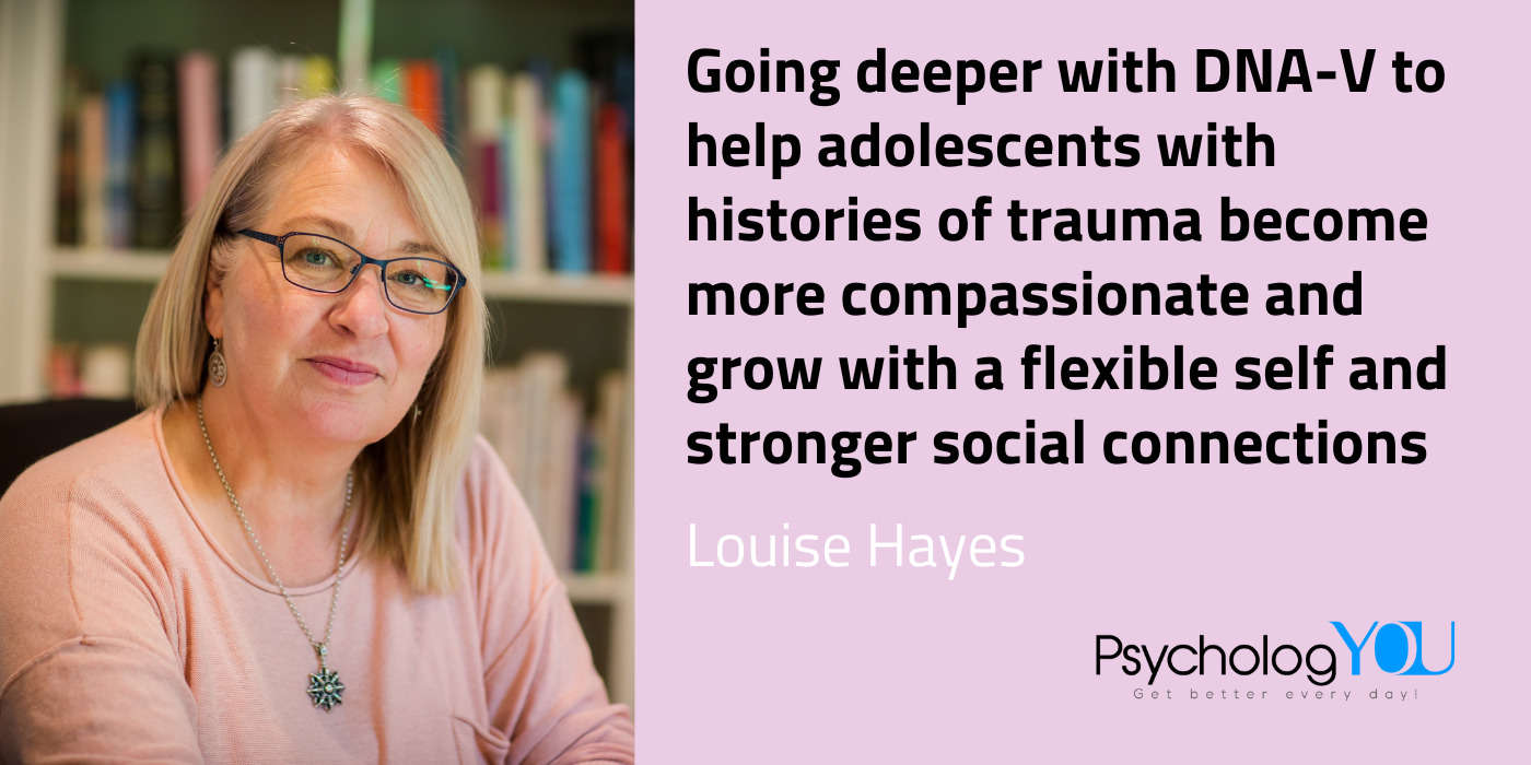 Dr Louise Hayes - Clinical Psychologist, Author & Trainer